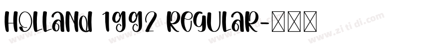 Holland 1992 Regular字体转换